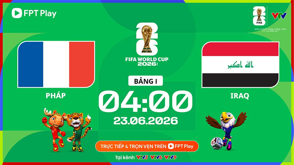 Link xem trực tiếp Pháp và Iraq (bảng I World Cup 2026)

